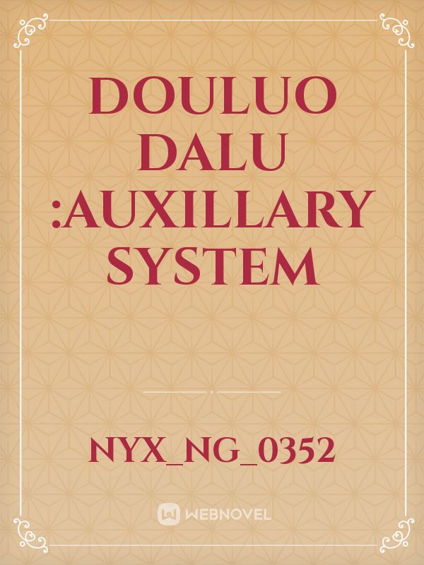 douluo dalu :auxillary system