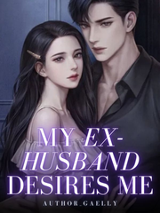 My Ex-Husband Desires Me Book