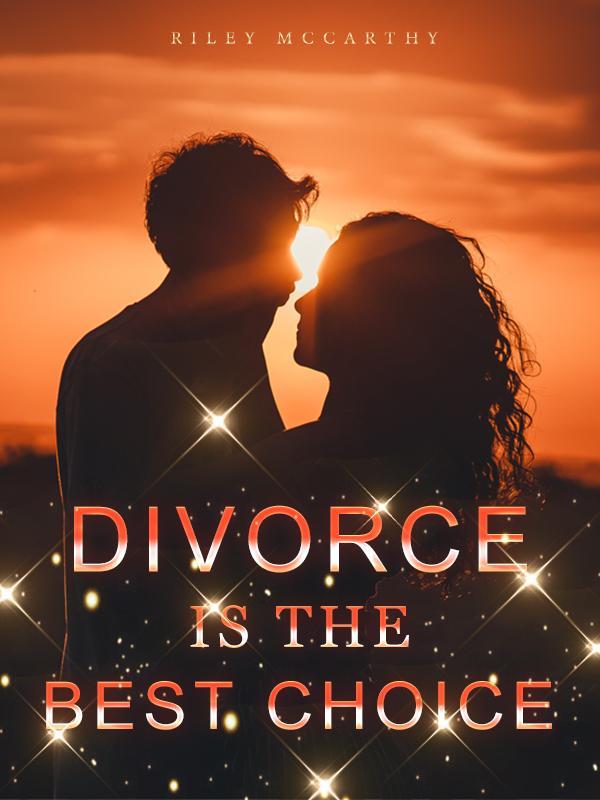 Divorce is the Best Choice
