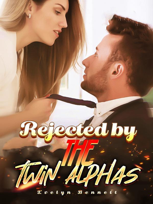 Rejected by the Twin Alphas Book