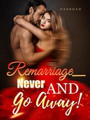 Remarriage_ Never and Go Away! Book