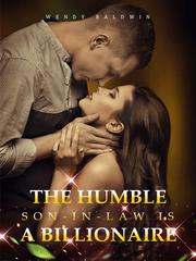 The Humble Son-in-law is a Billionaire Book