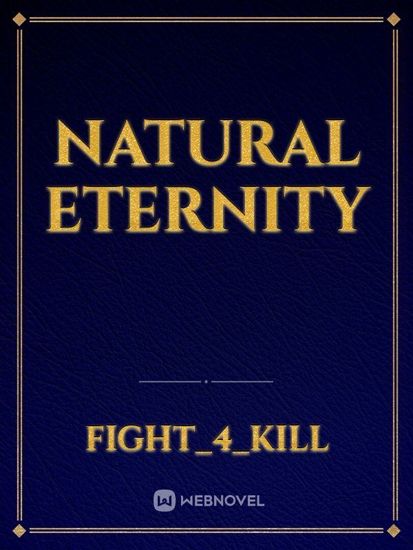 Natural Eternity