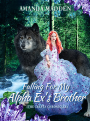 Falling For My Alpha Ex's Brother (The Cresta Chronicles) Book