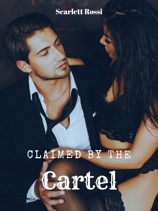 Claimed by the Cartel Book