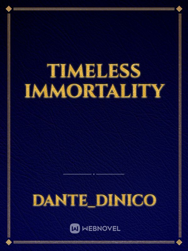 Timeless immortality