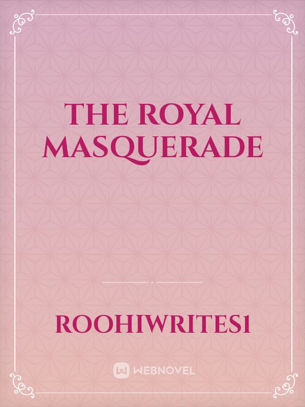 The Royal Masquerade Book