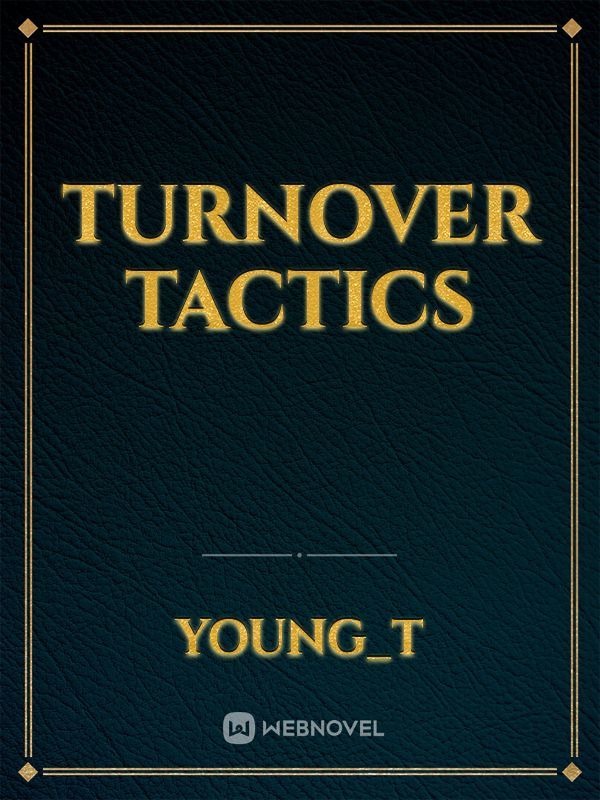 Turnover Tactics