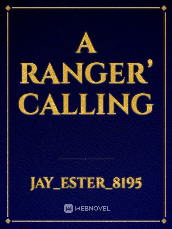 A Ranger’ calling