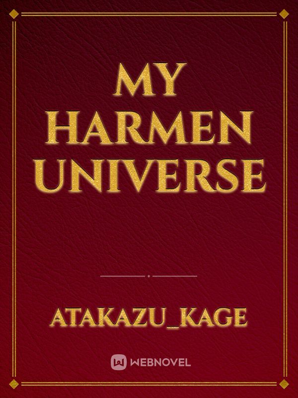 my harmen universe