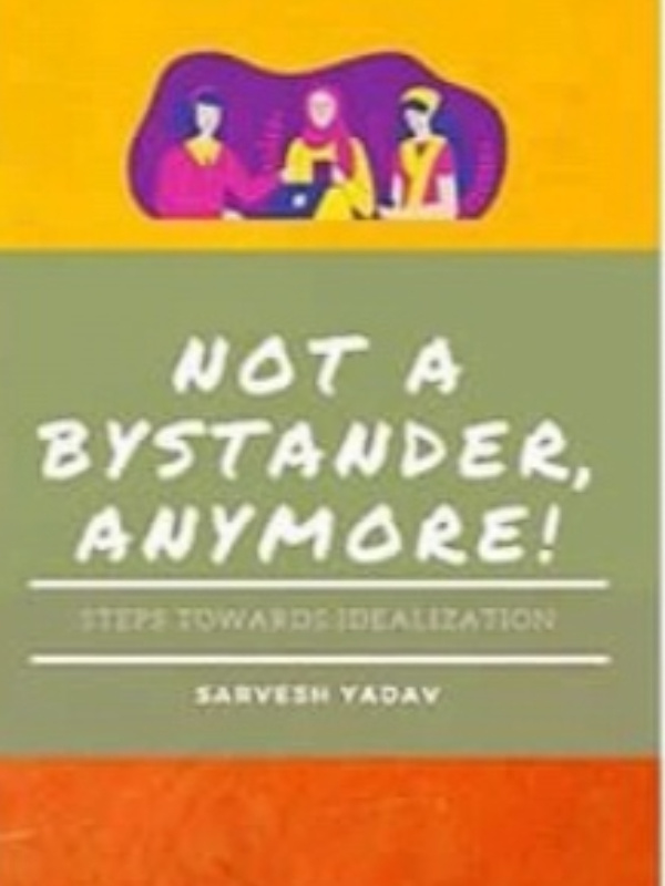 Not a Bystander, Anymore ! Book