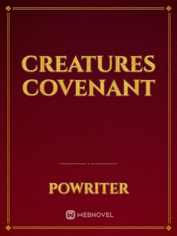 Creatures Covenant