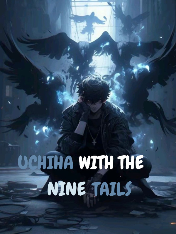 Uchiha With the Nine Tails