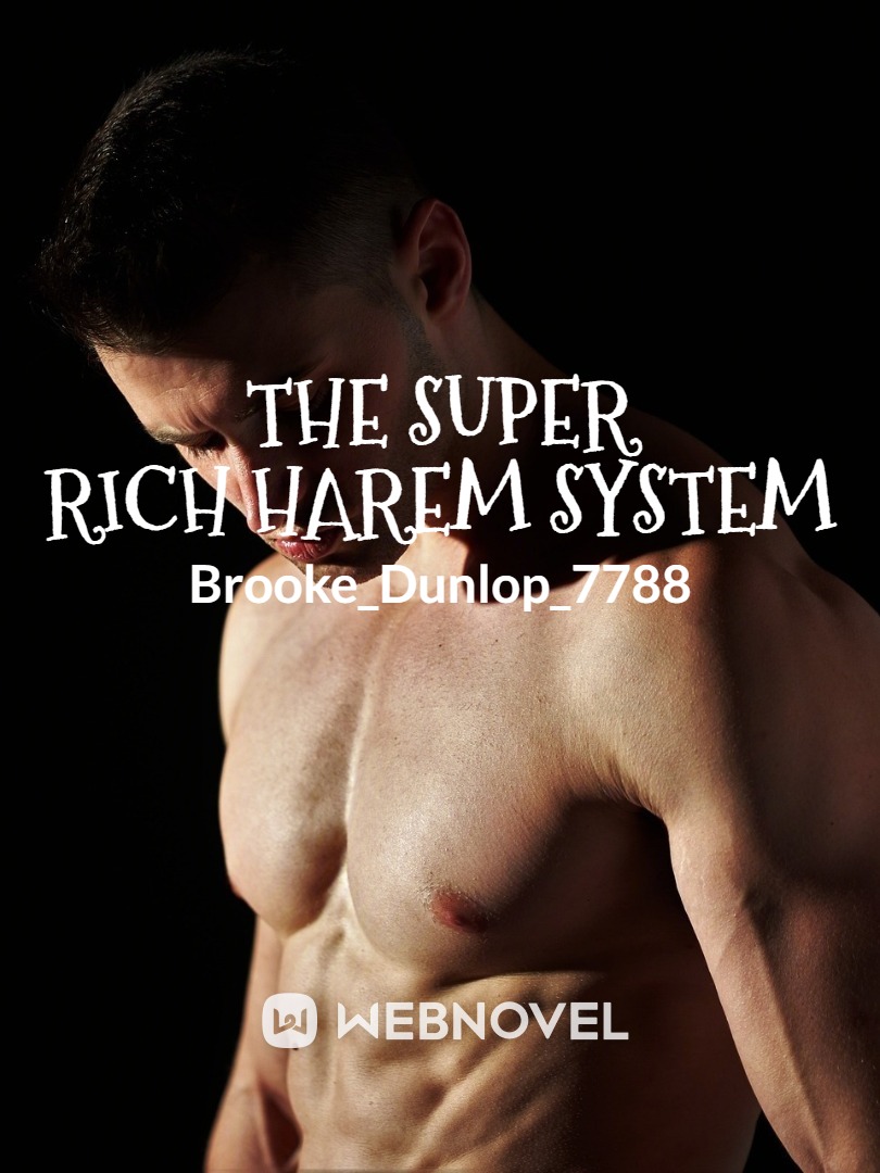 The Super Rich Harem System Book