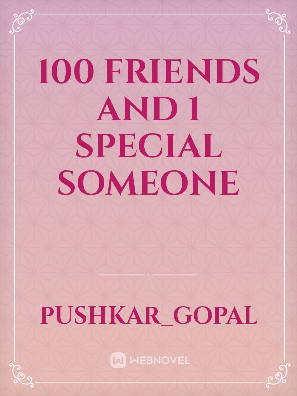 100 Friends and 1 special someone Book