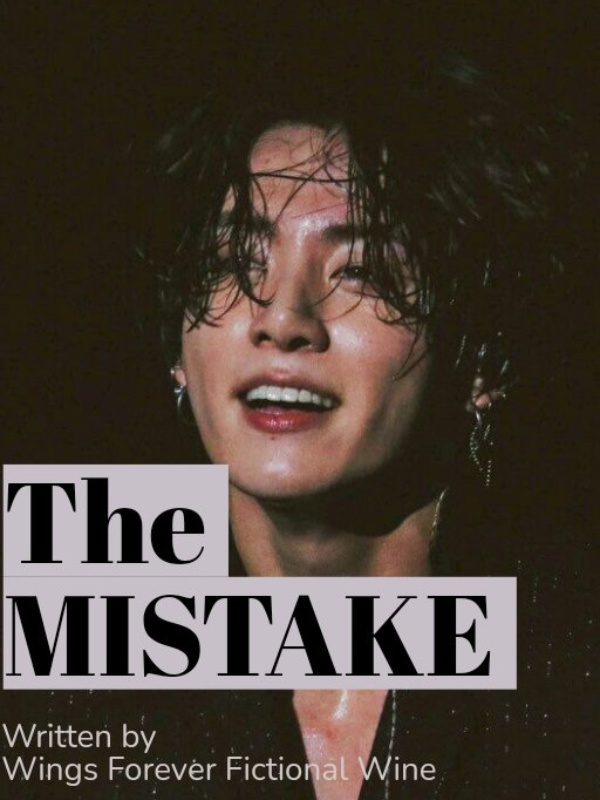 The Mistake | BTS Jungkook FF