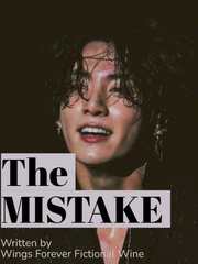 The Mistake | BTS Jungkook FF Book
