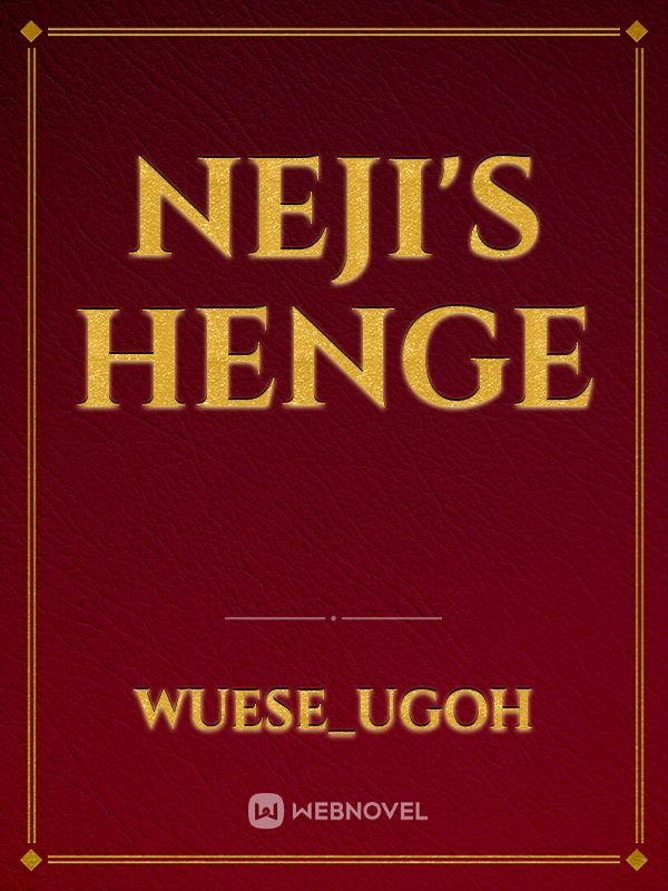 Neji's Henge