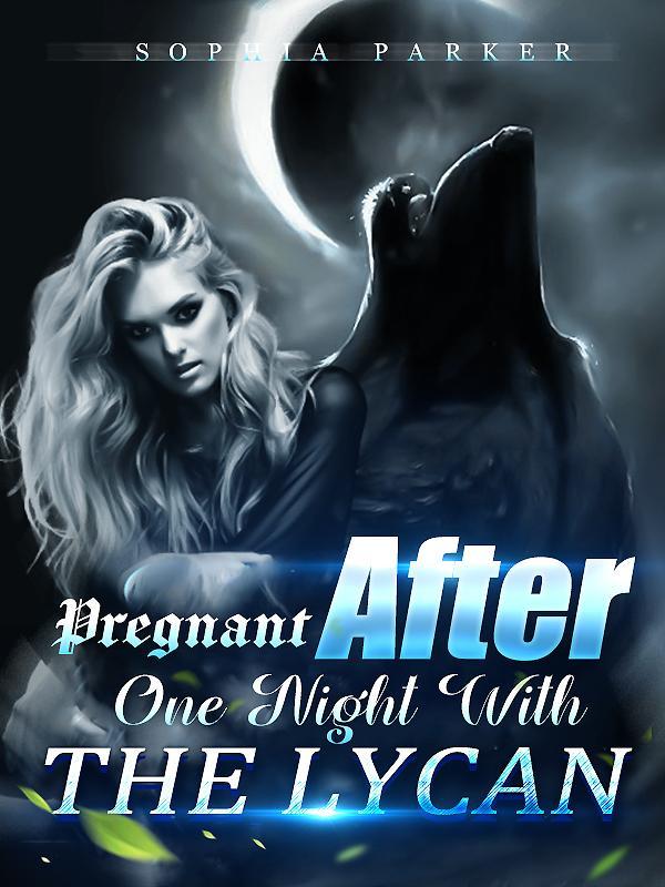 pregnant after one night with the lycan