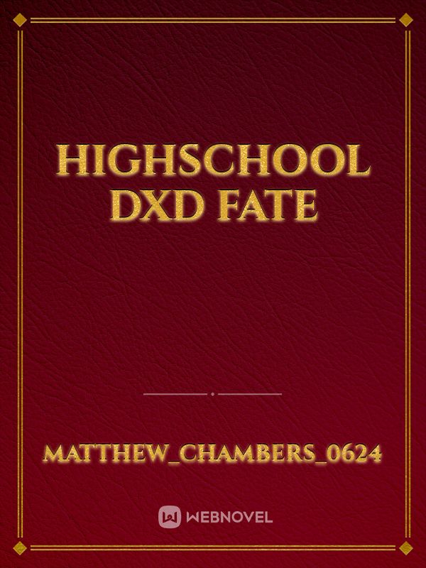 Highschool DxD Fate Book