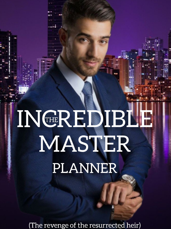 The Incredible Master Planner