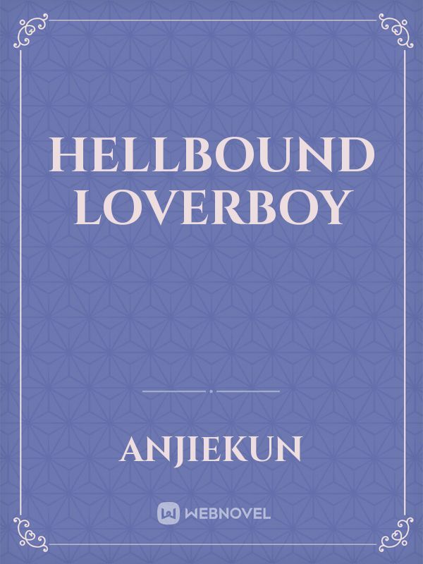 Hellbound Loverboy