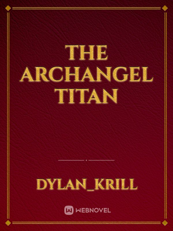 The Archangel Titan Book