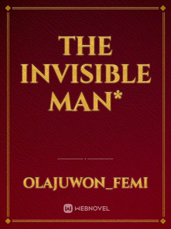 The invisible man* Book