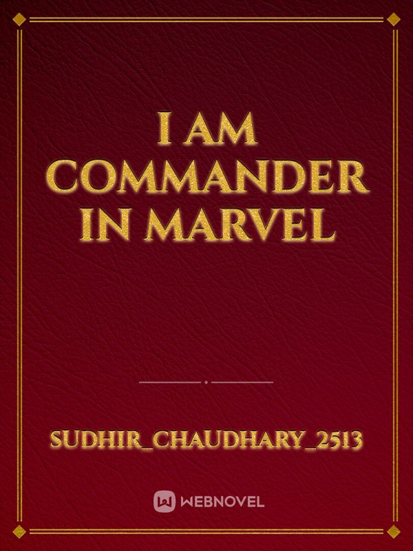 I Am Commander in Marvel Book