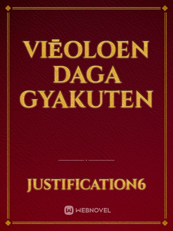 Viēoloen daga gyakuten Book