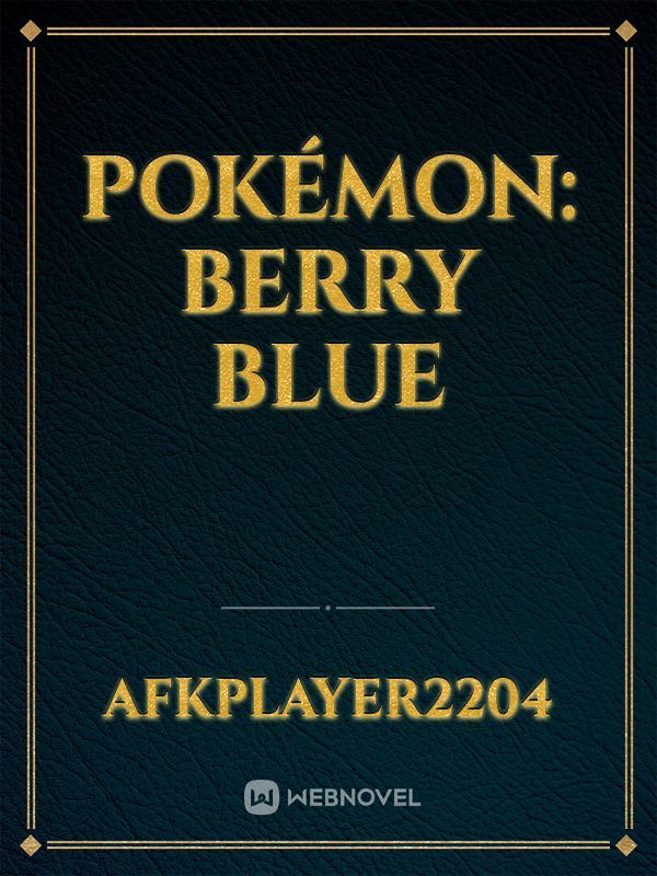 Pokémon: Berry Blue