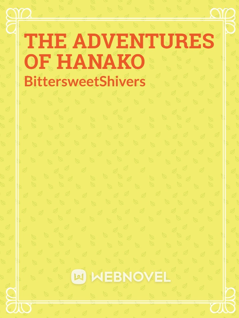 The adventures of Hanako