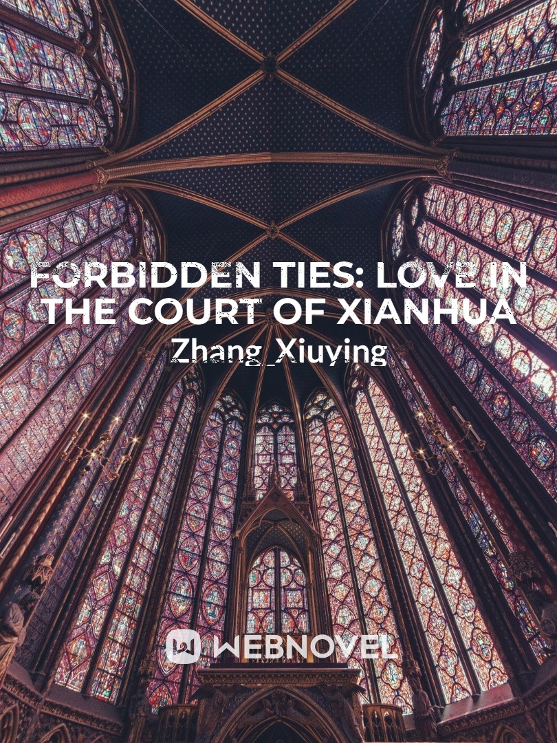 Forbidden Ties: Love in the Court of Xianhua Book