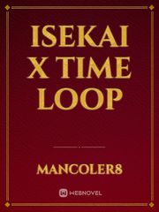 Isekai X Time Loop Book