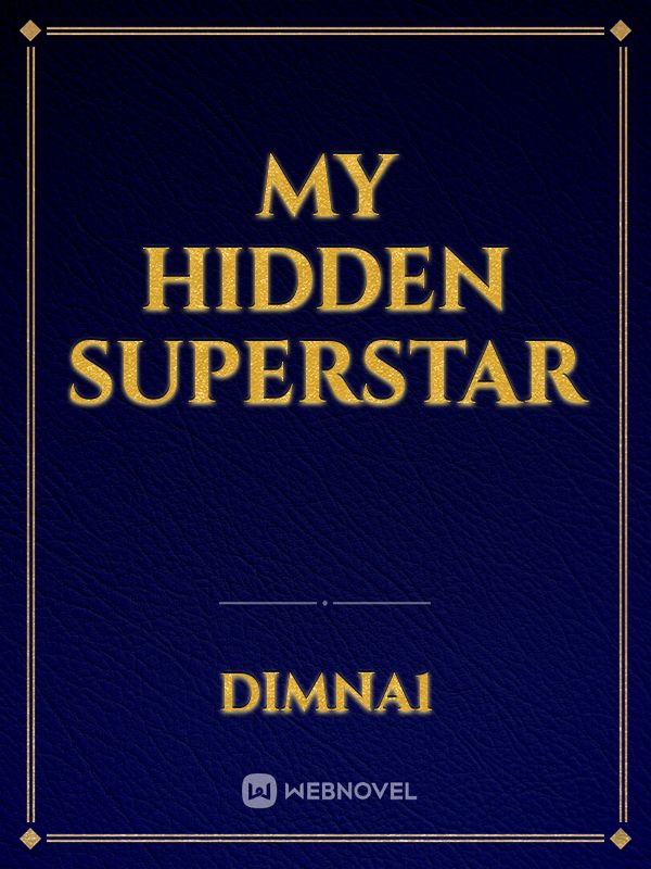 My Hidden Superstar