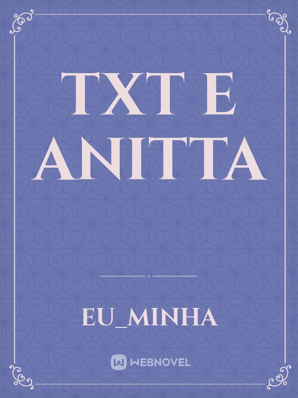 Txt e Anitta Book