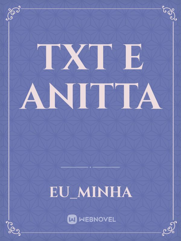 Txt e Anitta