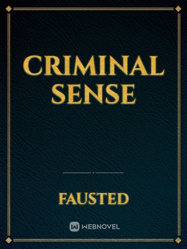 Criminal Sense