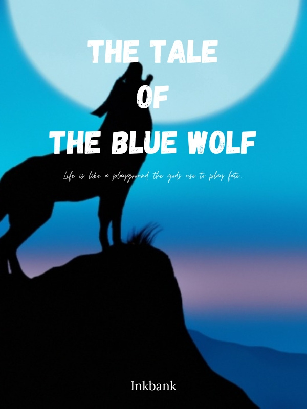 The Tale Of The Blue Wolf Book