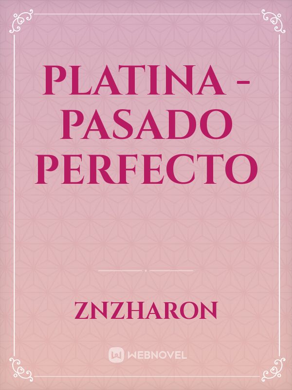 Platina - Pasado perfecto Book