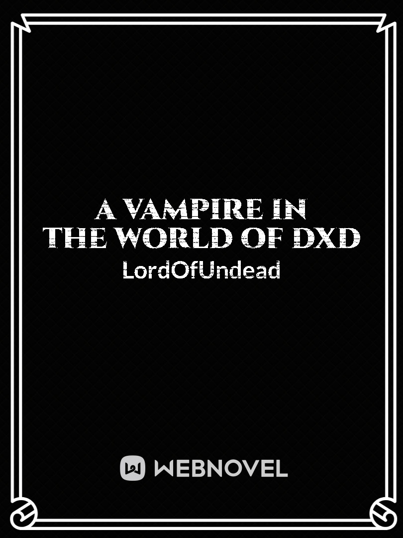 a vampire in the world of dxd Book