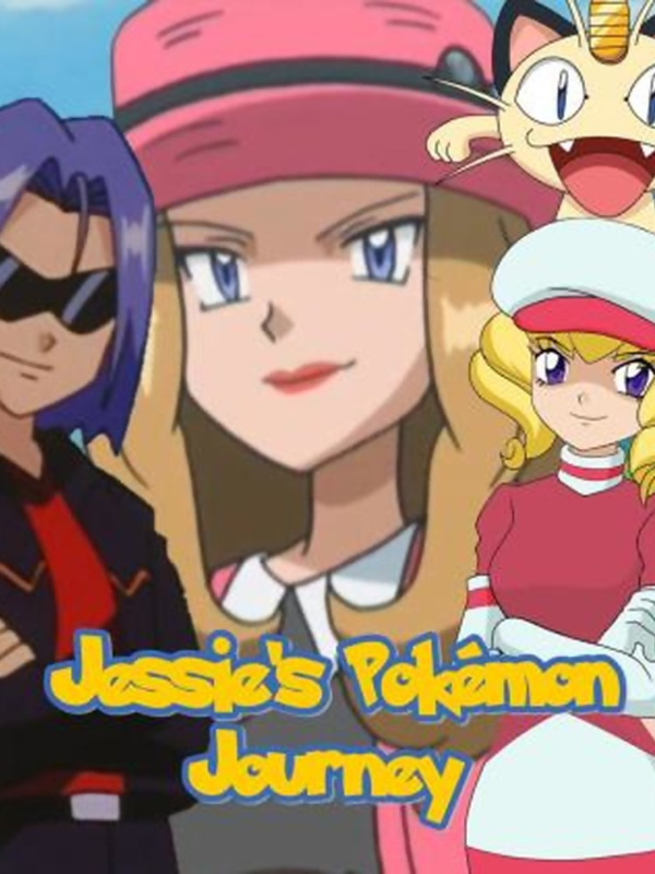 Jessie’s Pokémon Journey (AU)