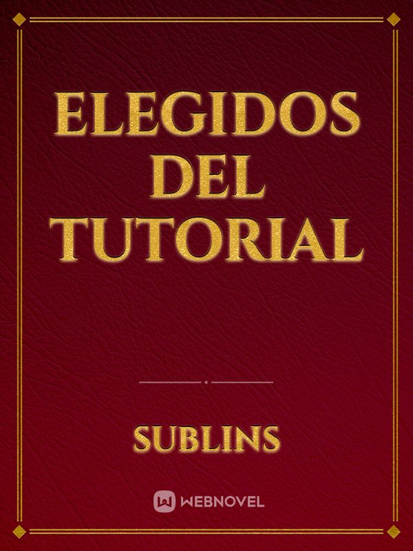 ELEGIDOS DEL TUTORIAL