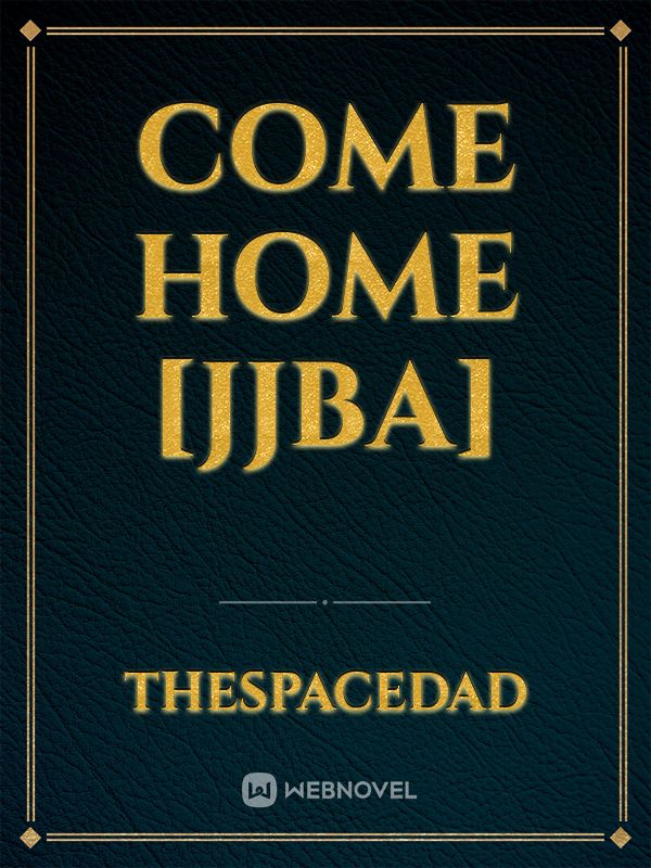 Come Home [JJBA] Book