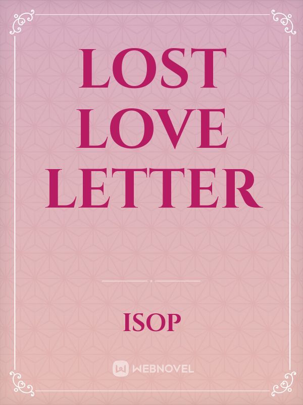 Lost Love Letter