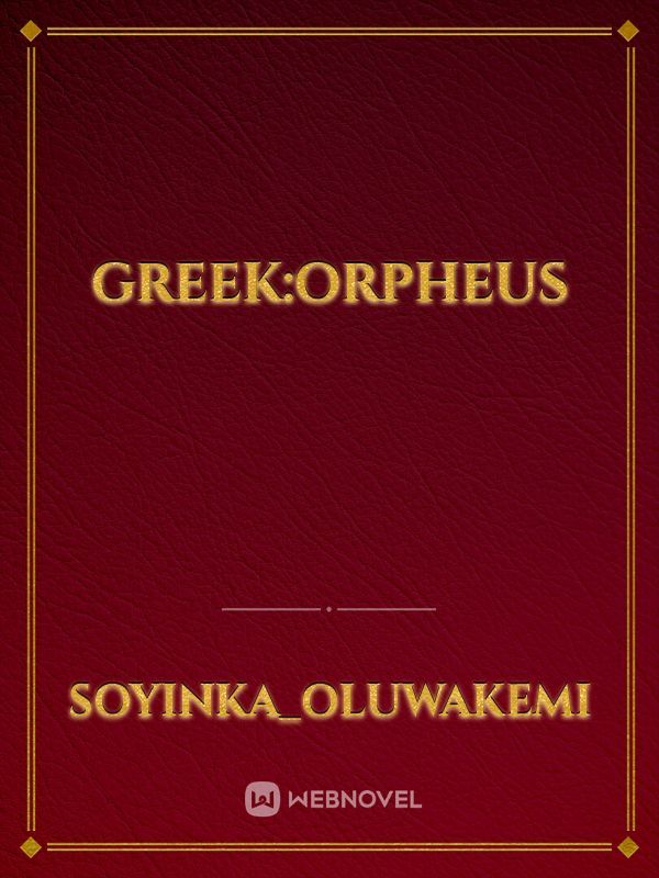 Greek:Orpheus