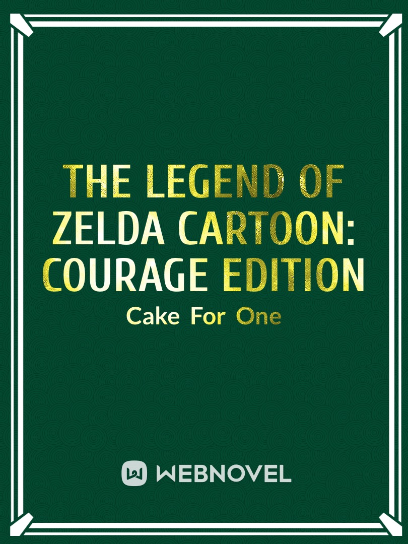 The Legend of Zelda Cartoon: Courage Edition Book