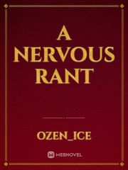 A Nervous Rant Book