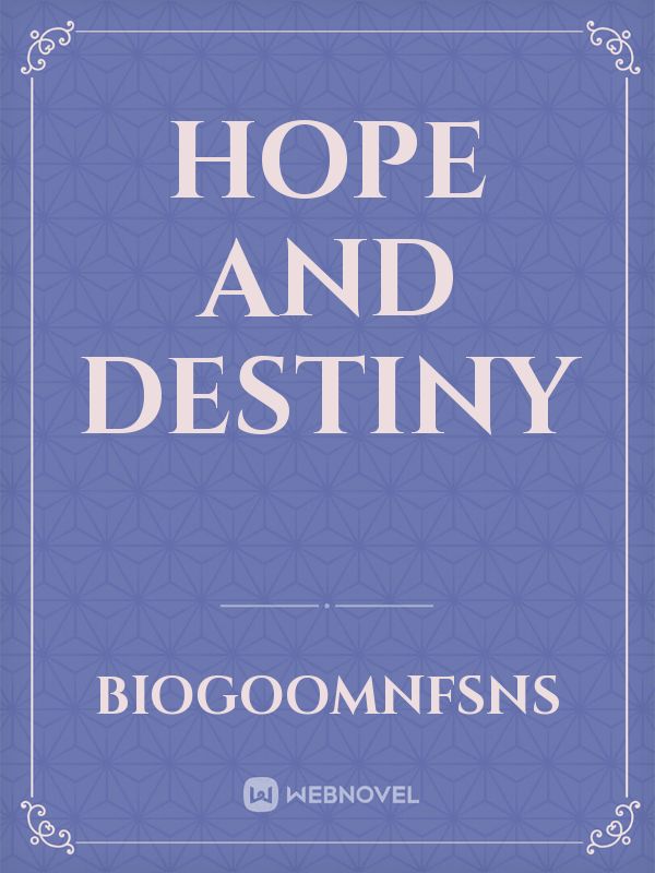 Hope and Destiny Book
