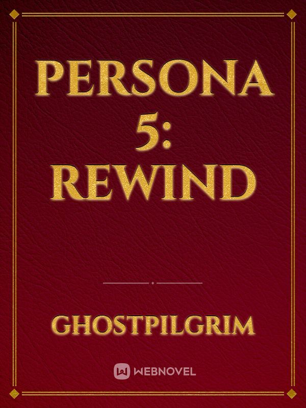Persona 5: Rewind